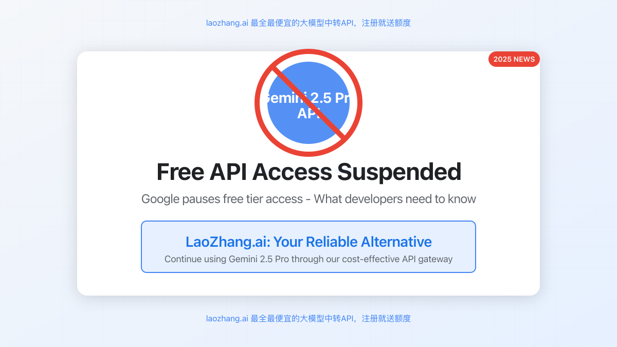 Google Suspends Free Gemini 2.5 Pro API Access